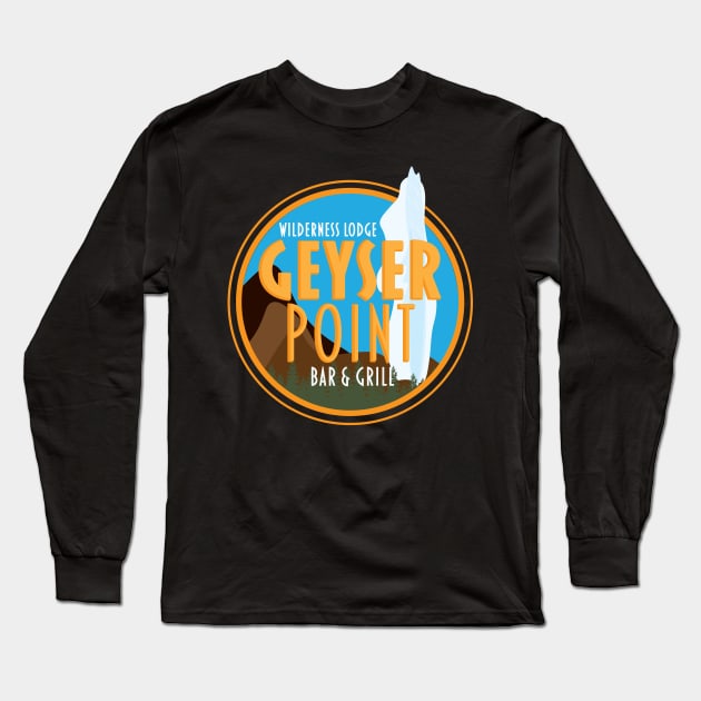 Geyser Point - Wilderness Lodge Long Sleeve T-Shirt by WearInTheWorld